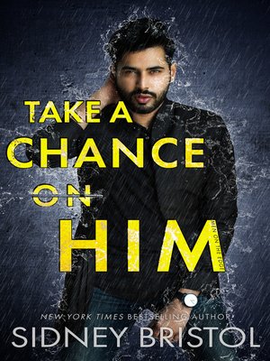 cover image of Take a Chance on Him